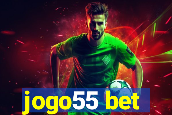 jogo55 bet